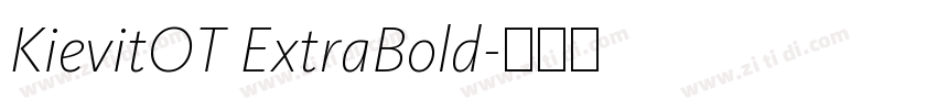 KievitOT ExtraBold字体转换 KievitOT ExtraBold字体转换